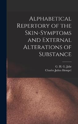 Alphabetical Repertory of the Skin-symptoms and External Alterations of Substance