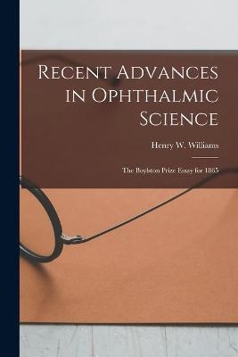 Recent Advances in Ophthalmic Science
