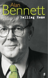 Rolling Home -  Alan Bennett