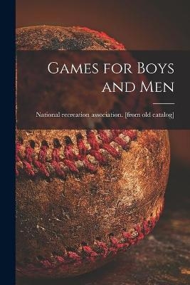 Games for Boys and Men - 