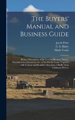 The Buyers' Manual and Business Guide - Jacob Price