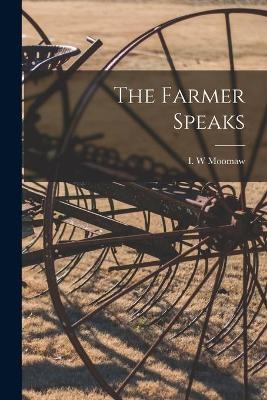 The Farmer Speaks - 