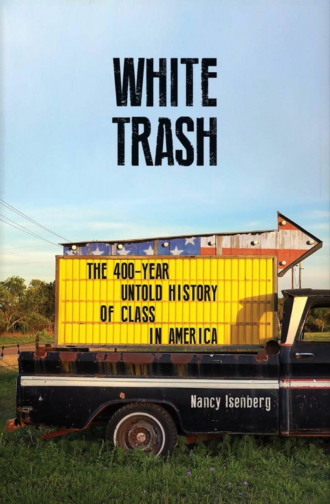 White Trash -  Nancy Isenberg