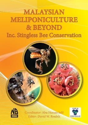 MALAYSIAN MELIPONICULTURE & BEYOND Inc. Stingless Bee Conservation - 