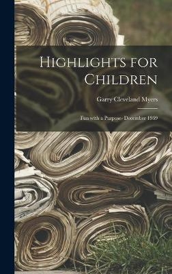 Highlights for Children - Garry Cleveland 1884- Myers