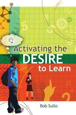 Activating the Desire to Learn - Bob Sullo