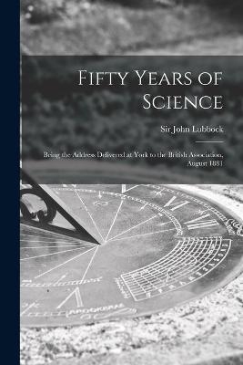 Fifty Years of Science