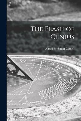 The Flash of Genius - Alfred Benjamin 1906-1996 Garrett
