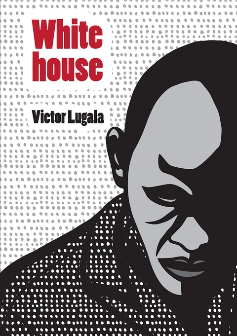 White house - Victor Lugala