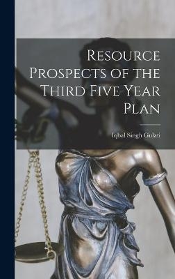 Resource Prospects of the Third Five Year Plan