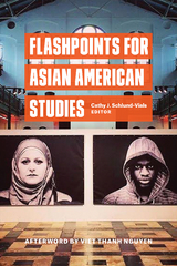 Flashpoints for Asian American Studies - 