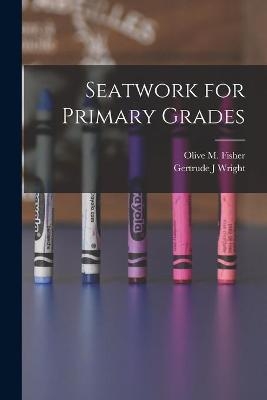 Seatwork for Primary Grades
