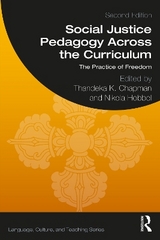 Social Justice Pedagogy Across the Curriculum - Chapman, Thandeka K.; Hobbel, Nikola