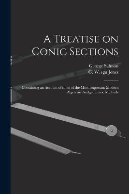 A Treatise on Conic Sections
