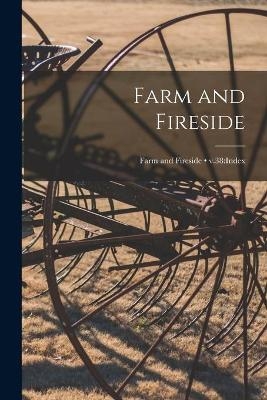 Farm and Fireside; v.38 -  Anonymous