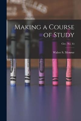 Making a Course of Study; circ. No. 35 - 