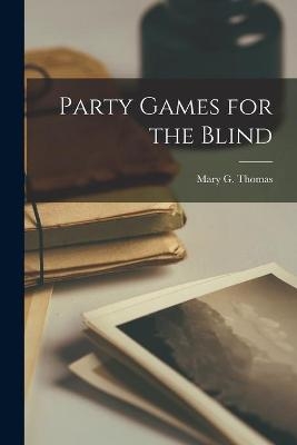 Party Games for the Blind - 