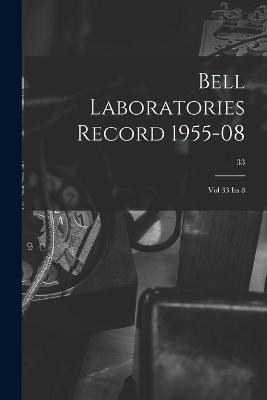 Bell Laboratories Record 1955-08 -  Anonymous