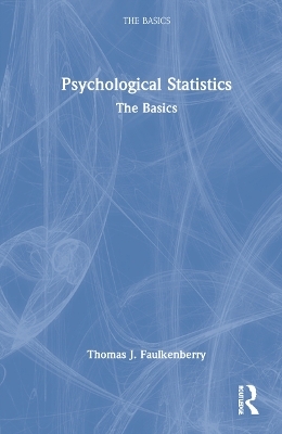 Psychological Statistics - Thomas J. Faulkenberry