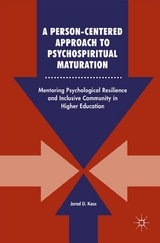 A Person-Centered Approach to Psychospiritual Maturation - Jared D. Kass