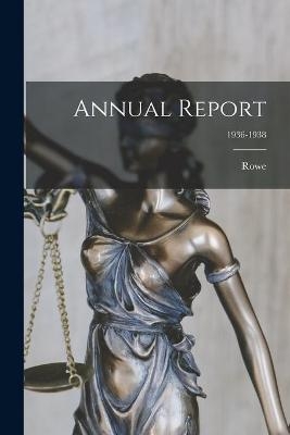 Annual Report; 1936-1938