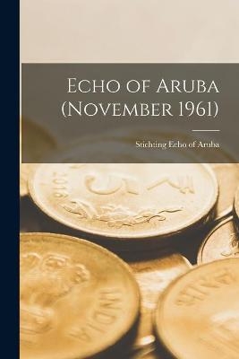 Echo of Aruba (November 1961) - 