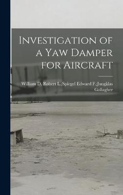 Investigation of a Yaw Damper for Aircraft - 