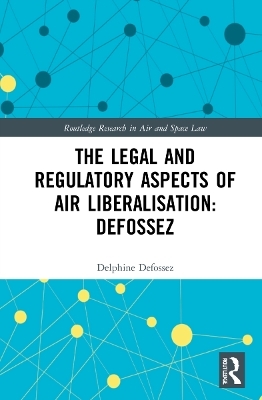 The Law and Regulation of Airspace Liberalisation in Brazil