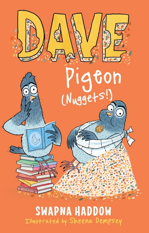 Dave Pigeon (Nuggets!) -  Swapna Haddow