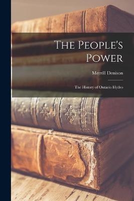 The People's Power - Merrill 1893-1975 Denison