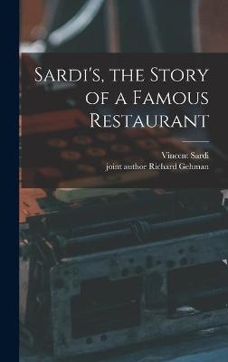 Sardi's, the Story of a Famous Restaurant
