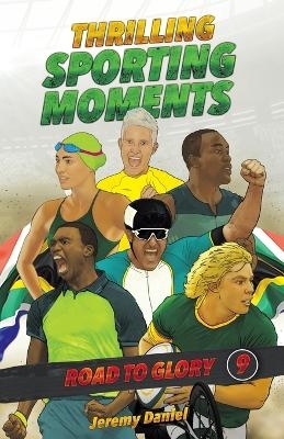 Thrilling Sporting Moments: Book 9 - Jeremy Daniel