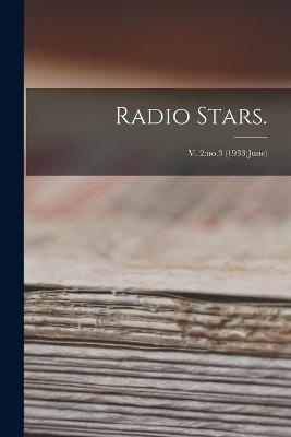 Radio Stars.; v. 2