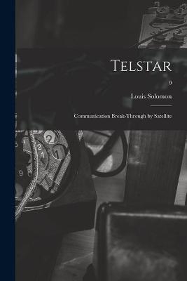 Telstar - Louis 1911-1981 Solomon