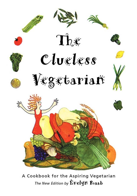 The Clueless Vegetarian - Evelyn Raab