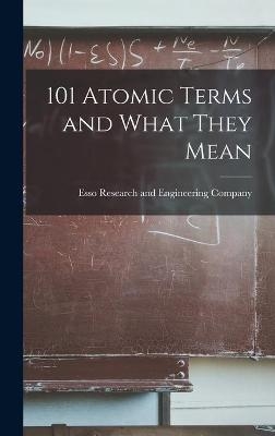 101 Atomic Terms and What They Mean - 