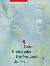 Krabat oder Die Verwandlung der Welt - Jurij Brězan