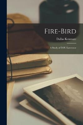 Fire-bird - Dallas Kenmare