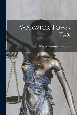 Warwick Town Tax - 