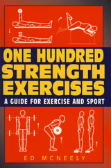 One Hundred Strength Exercises -  Ed Mcneely
