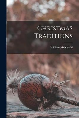 Christmas Traditions - William Muir 1884-1941 Auld