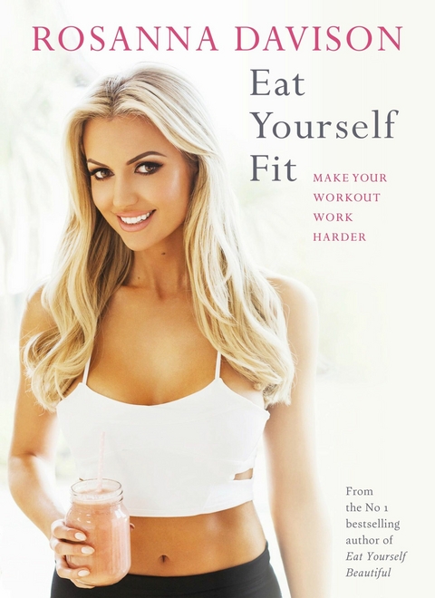 Eat Yourself Fit -  Rosanna Davison