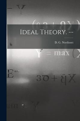 Ideal Theory. -- - 