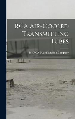 RCA Air-cooled Transmitting Tubes