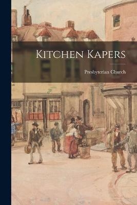 Kitchen Kapers - 