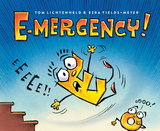 E-mergency! -  Ezra Fields-Meyer,  Tom Lichtenheld