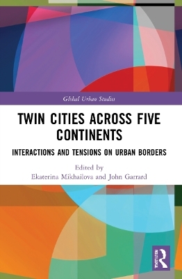 Twin Cities across Five Continents - 