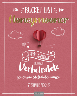 Die Bucket List für Honeymooner