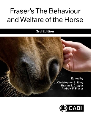 Fraser’s The Behaviour and Welfare of the Horse - 