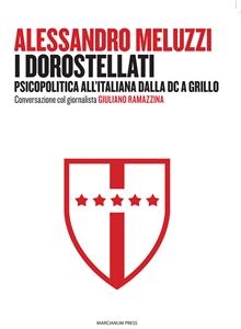 I Dorostellati - Alessandro Meluzzi, Giuliano Ramazzina